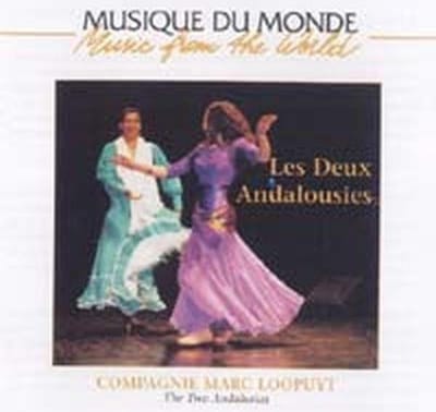 Compagnie Marc Loopuyt - Les Deux Andalousies = The Two Andalusias (CD)