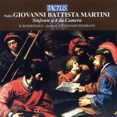 Ensemble Il Rossignolo, Ottaviano Tenerani - Martini: Sinfonie A Quattro Da Camera (CD)