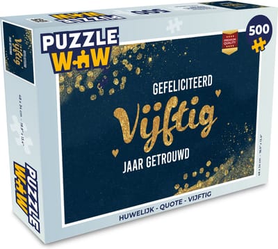 Puzzel Gefeliciteerd vijftig jaar getrouwd - Quotes - Trouwen - Goud - Spreuken - Legpuzzel - Puzzel 500 stukjes
