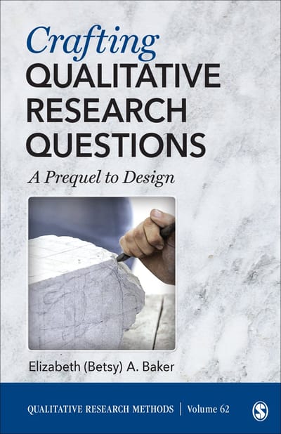 Crafting Qualitative Research Questions - Baker