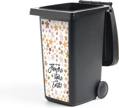 Container sticker Are not flowers the stars of the earth? - Quotes - Spreuken - 44x98 cm - Kliko sticker