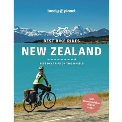 Lonely Planet Best Bike Rides New Zealand - Lonely Planet Best Bike Rides - Lonely Planet