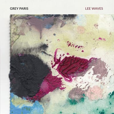Grey Paris - Lee Waves (LP)