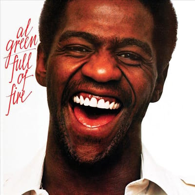 Full Of Fire - Al Green - Othello Anderson Quin