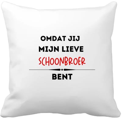 Akyol - omdat jij mijn lieve schoonbroer bent Kussen hoes - Broer - de liefste broer - verjaardag - cadeautje voor broer - kado - geschenk - 40 bij 40 cm