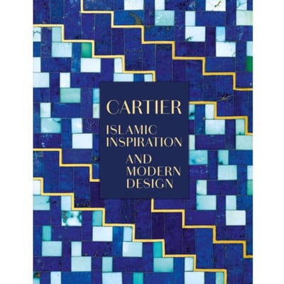 Cartier: Islamic Inspiration And Modern Design - Evelyne Possémé