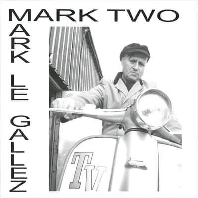 Mark Le Gallez - Mark Two (LP) (Coloured Vinyl)