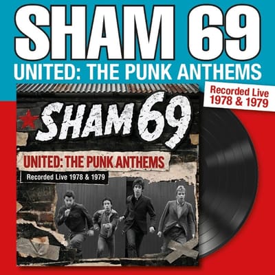 United: The Punk Anthems Recorded Live 1978 & 1979