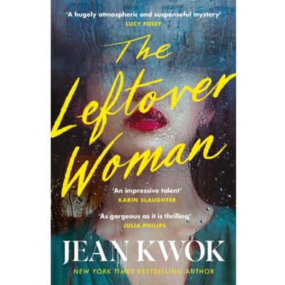 The Leftover Woman - Jean Kwok