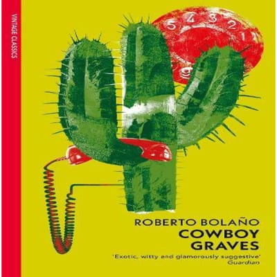 Cowboy Graves door Roberto Bolano Paperback Boek 9781784879440