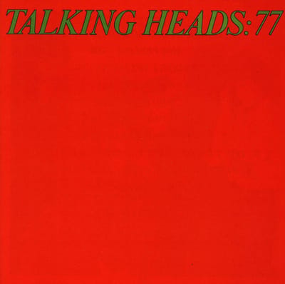 Talking Heads: 77 - Talking Heads