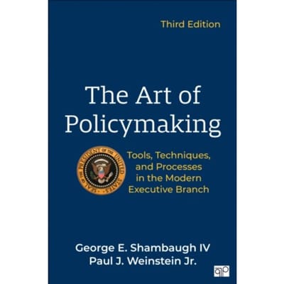 The Art Of Policymaking - Shambaugh, George
