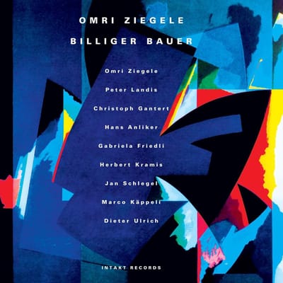 Omri Ziegele & Billiger Bauer - The Silence Behind Each Cry - Suite (CD)