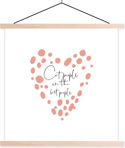 Posterhanger incl. Poster 40x40 cm - Schoolplaat - Quotes - Katten - Spreuken - Cat people are the best people - Textielposter - Blanke latten