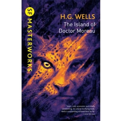 The Island Of Doctor Moreau - S.F. Masterworks - H.G. Wells