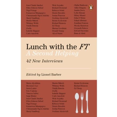 Lunch With The Ft - Lionel Barber