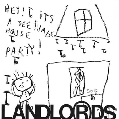Landlords - Hey! It's A Teenage House Party (LP)
