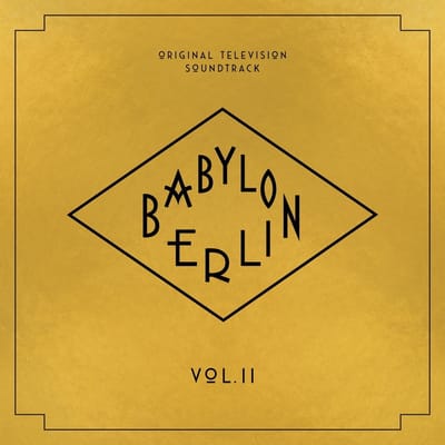 Various Artists - Babylon Berlin (Original Television Soundtrack) - Vol. II (Season 3) (CD)