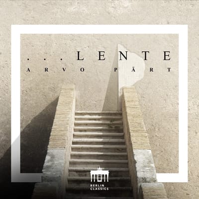 Concerto Copenhagen, Estonian Philharmonic Chamber Choir & Tonu Kaljuste - Arvo Pärt: Lente (CD)