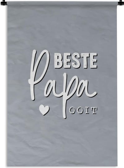 Wandkleed - Wanddoek - Vaderdag cadeau - Papa - Quote - Beste papa ooit - Spreuken - 90x135 cm - Wandtapijt - Vaderdag cadeautje - Cadeau voor vader en papa