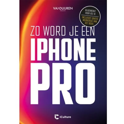 Zo Word Je Een Iphone-Pro - ICulture