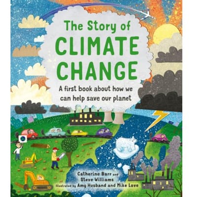 The Story Of Climate Change - Story Of... - Catherine Barr
