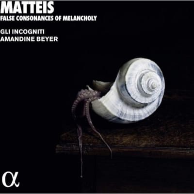 Gli Incogniti, Amandine Beyer - Matteis: False Consonances Of Melancholy (CD)