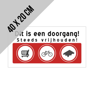 Pictogram/ bord | "Dit is een doorgang! Steeds vrijhouden!" | 40 x 20 cm | Deur vrijhouden | Geen fietsen plaatsen | Pallet | Winkelkar | Caddy | Palletten | Ingang | Uitgang | Hinder | Fietsenparking | Deurbord | Retail | 1 stuk