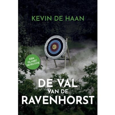De Val Van De Ravenhorst - Islasec Detectives - Kevin de Haan