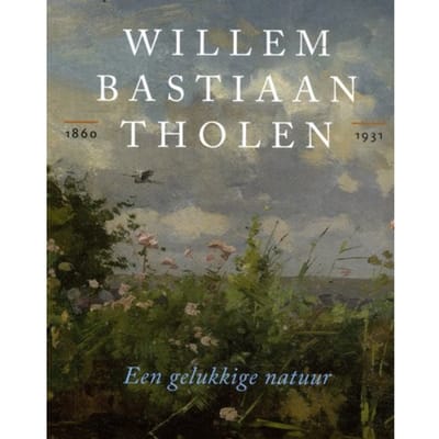 Willem Bastiaan Tholen 1860- 1931 - Marieke Jooren