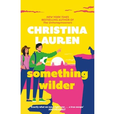 Something Wilder - Christina Lauren