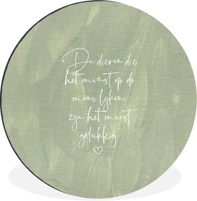 WallCircle - Wandcirkel - Muurcirkel - Quotes - Spreuken - Dieren die het minst op de mens lijken - Dier - Aluminium - Dibond - 140x140 cm - Binnen en Buiten
