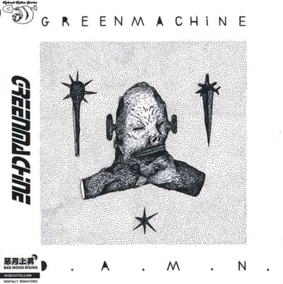 Greenmachine - D.A.M.N.
