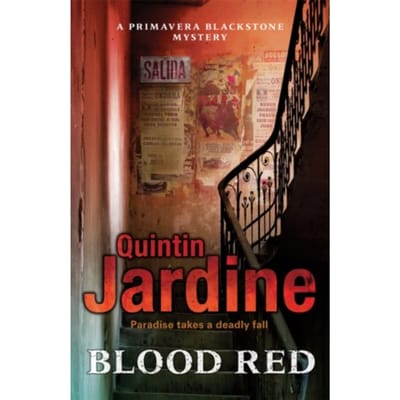Blood Red (Primavera Blackstone Series, Book 2) - Primavera Blackstone Series - Quintin Jardine