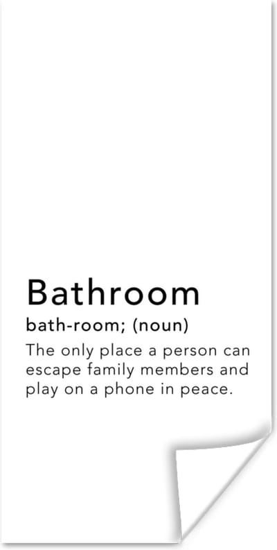 Poster Spreuken - Quotes - The only place a person can escape family members - Badkamer - Woordenboek - 80x160 cm