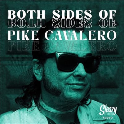 Pike Cavalero - Both Sides Of (7" Single)