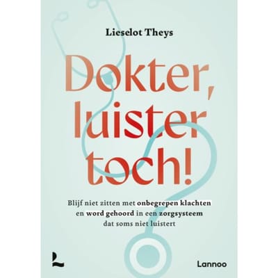 Dokter, Luister Toch! - Lieselot Theys