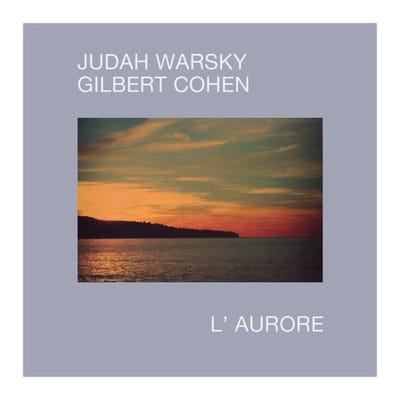 Judah Warsky & Gilbert Cohen - L'Aurore (LP)