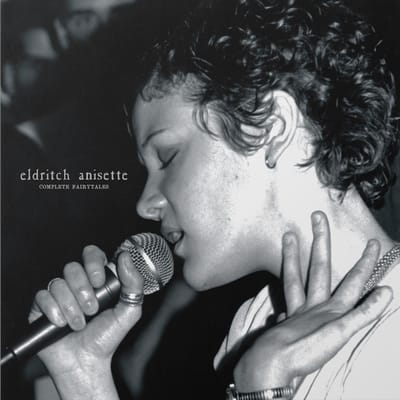 Eldritch Anisette - Complete Fairytales (LP)