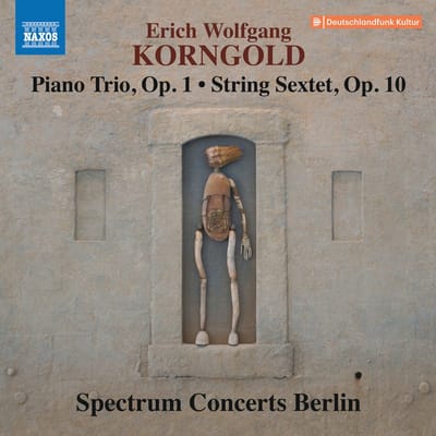 Spectrum Concerts Berlin, Frank S. Dodge - Korngold: Piano Trio, Op. 1 | String Sextet, Op. 10 (CD)