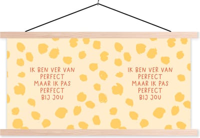 Posterhanger incl. Poster 120x60 cm - Schoolplaat - Liefde - Spreuken - Ik pas perfect bij jou - Quotes - Textielposter - Blanke latten