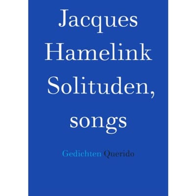 Solituden, Songs - Jacques Hamelink