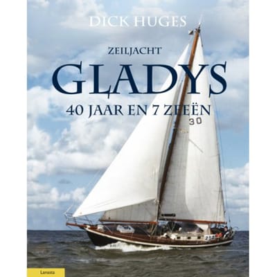 Zeiljacht Gladys - Dick Huges