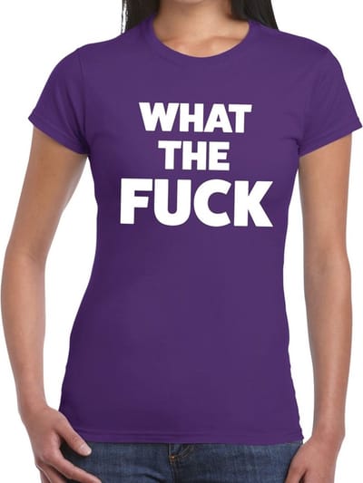 What the Fuck tekst t-shirt paars dames - dames shirt What the Fuck S