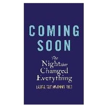 The Night That Changed Everything - Laura Tait
