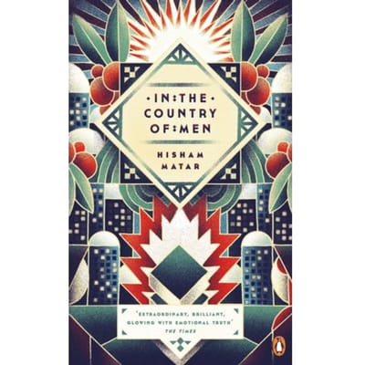 In The Country Of Men - Hisham Matar