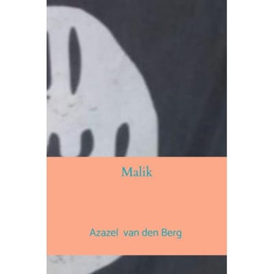 Malik - Azazel Van den Berg