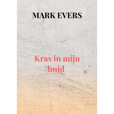 Kras In Mijn Huid - Mark Evers