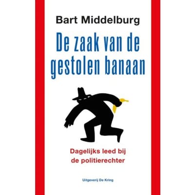 De Zaak Van De Gestolen Banaan - Bart Middelburg