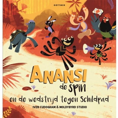 Anansi De Spin En De Wedstrijd Tegen Schildpad - Anansi De Spin - Iven Cudogham